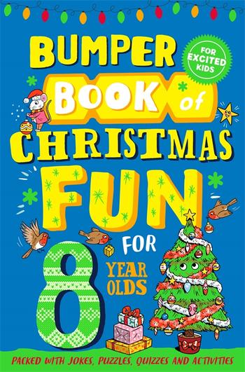 Bumper Book of Christmas Fun for 8 Year Olds - KINGDOM BOOKS LEVEN