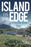 Island on the Edge by Anne Cholawo
