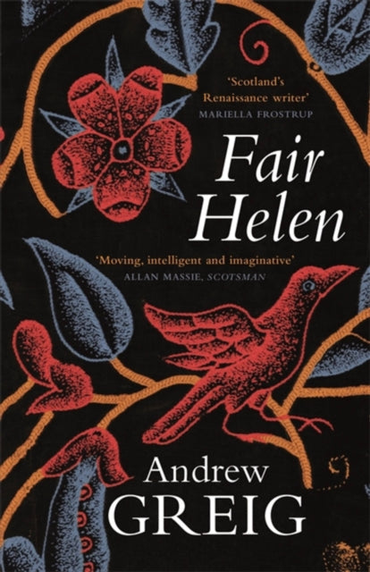 Fair Helen by Andrew Greig