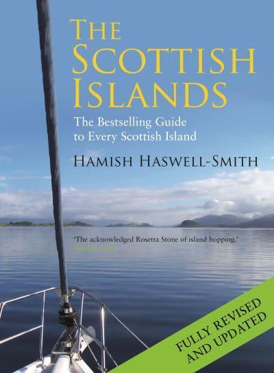 The Scottish Islands: The Bestselling Guide to Every Scottish Island - KINGDOM BOOKS LEVEN