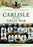 Carlisle in the Great War - Your Towns & Cities in the Great War