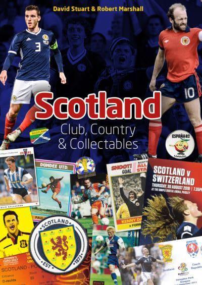 Scotland: Club, Country & Collectibles - KINGDOM BOOKS LEVEN
