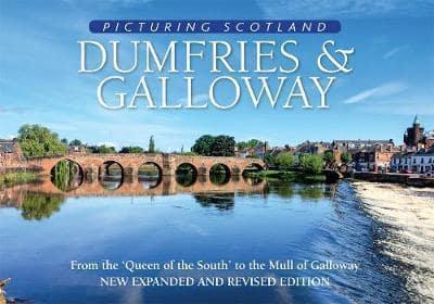 Picturing Scotland: Dumfries & Galloway - KINGDOM BOOKS LEVEN