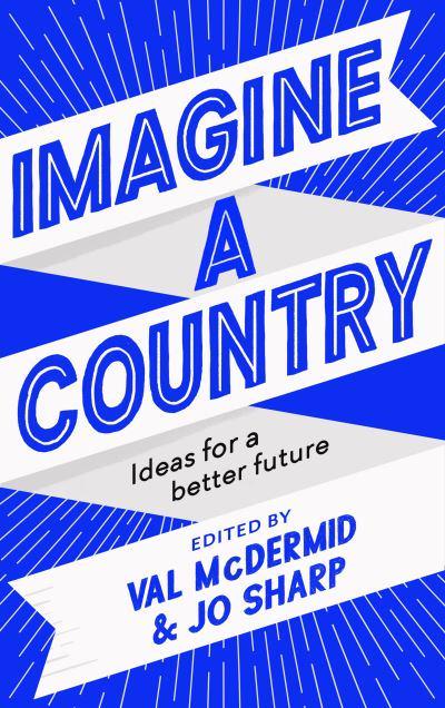 Imagine A Country: Ideas for a Better Future - KINGDOM BOOKS LEVEN