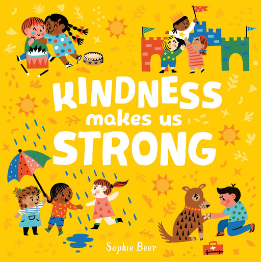 Kindness Makes Us Strong - KINGDOM BOOKS LEVEN