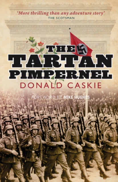The Tartan Pimpernel by Donald Caskie