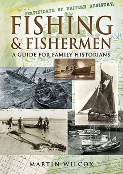 Fishing & Fisherman: A Guide for Family Historians