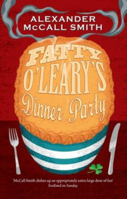 Fatty O'Leary's Dinner Party