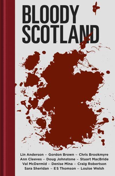 Bloody Scotland by Various Authors - KINGDOM BOOKS LEVEN