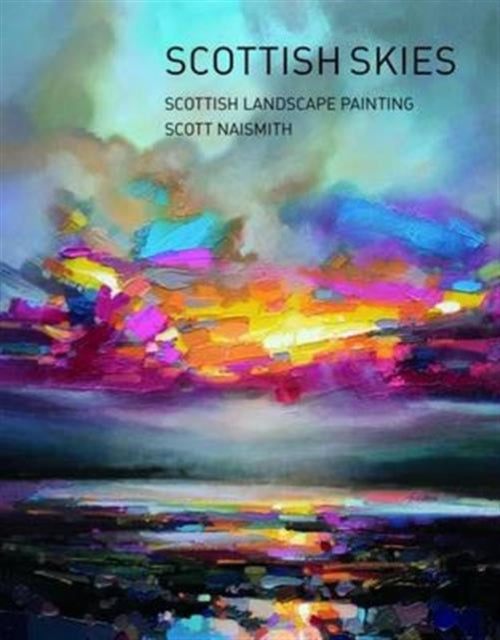 Scottish Skies by Scott Naismith - East  Neuk Books Ltd