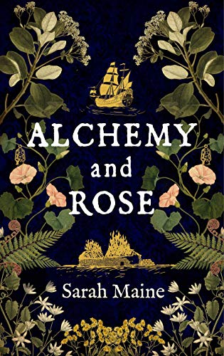 Alchemy and Rose : A sweeping new novel from the author of The House Between Tides - KINGDOM BOOKS LEVEN