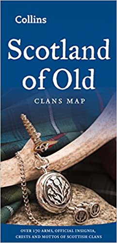 Scotland of Old: Clans Map - KINGDOM BOOKS LEVEN