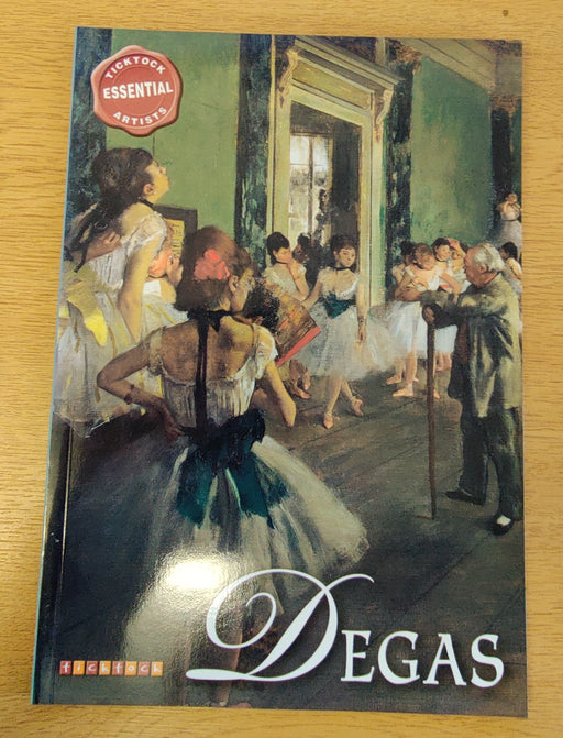 Tick Tock Essential Artists: Degas - KINGDOM BOOKS LEVEN
