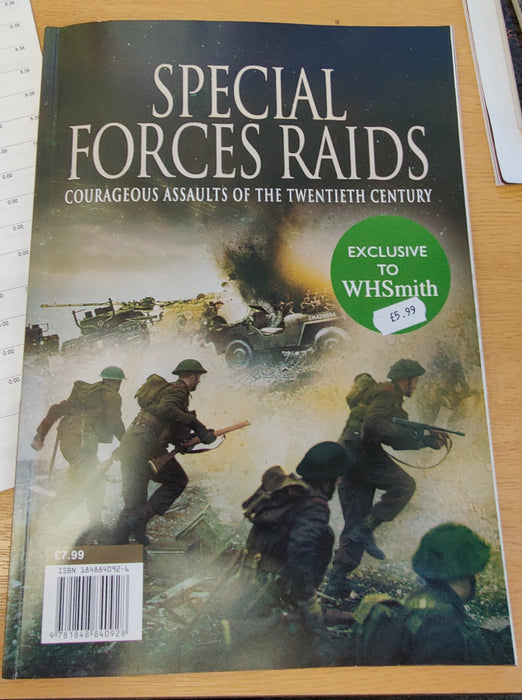 Special Forces Raids: Courageous Assaults of the Twentieth Century