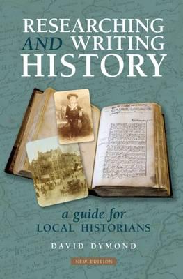 Researching and Writing History: A Guide for Local Historians - KINGDOM BOOKS LEVEN