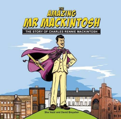 The Amazing Mr Mackintosh - KINGDOM BOOKS LEVEN