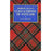 The Clans and Tartans of Scotland by - East  Neuk Books Ltd