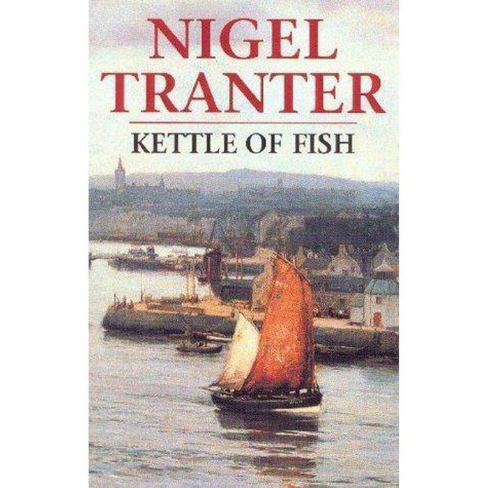 Kettle of Fish by Nigel Tranter - East  Neuk Books Ltd