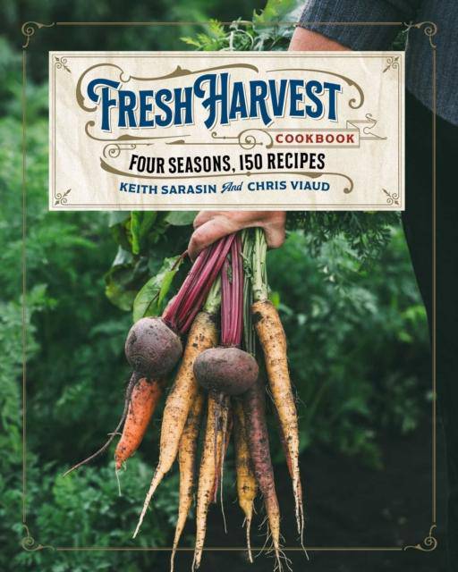 The Fresh Harvest Cookbook : Four Seasons, 150 Recipes - East  Neuk Books Ltd