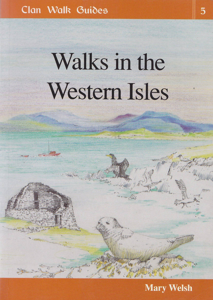 Walks in the Western Isles - East  Neuk Books Ltd
