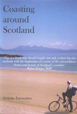 Coasting Round Scotland - East  Neuk Books Ltd