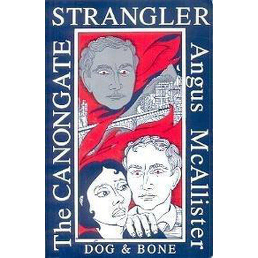 The Canongate Strangler by Angus - East  Neuk Books Ltd