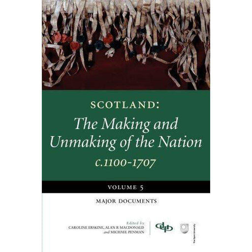 Scotland: The Making Volume 5 - East  Neuk Books Ltd