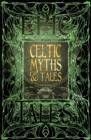 Celtic Myths & Tales : Epic Tales by - East  Neuk Books Ltd