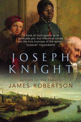Joseph Knight by James Robertson - East  Neuk Books Ltd