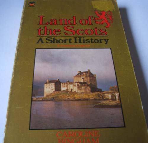 Land of the Scots: A Short History - East  Neuk Books Ltd