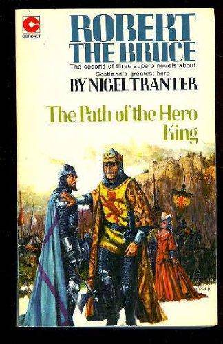 Robert the Bruce - Path of the Hero King - East  Neuk Books Ltd