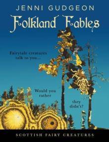 Folkland Fables : Scottish Fairy - East  Neuk Books Ltd