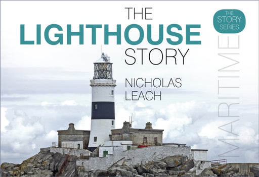 The Lighthouse Story by Nicholas Leach - KINGDOM BOOKS LEVEN