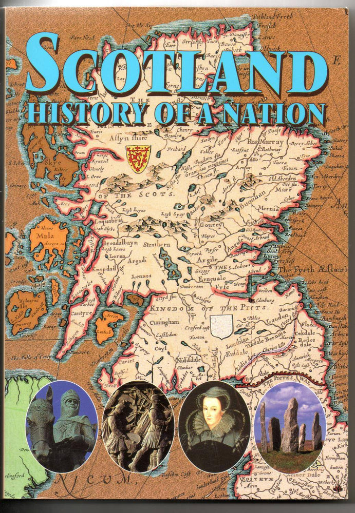 Scotland : History of a Nation - East  Neuk Books Ltd