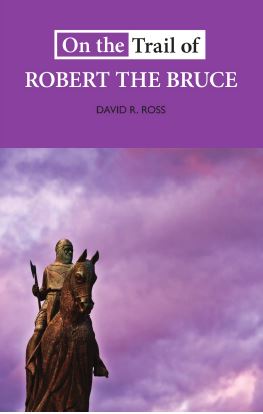 On the Trail of: Robert the Bruce - KINGDOM BOOKS LEVEN