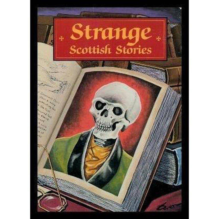 Strange Scottish Stories - East  Neuk Books Ltd