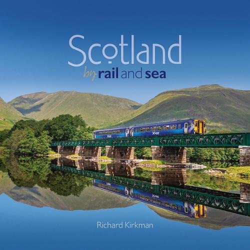 Scotland by Rail and Sea - KINGDOM BOOKS LEVEN