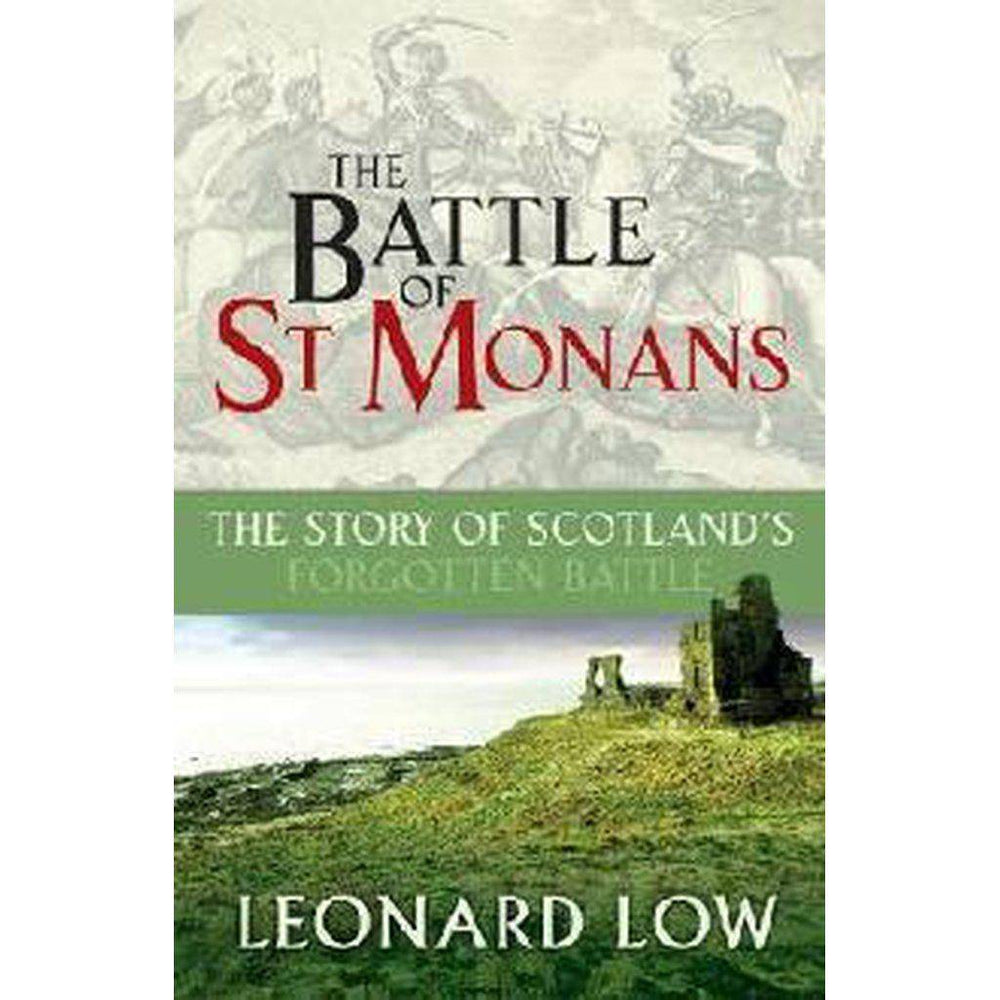 The Battle of St Monans by Leonard Low - East  Neuk Books Ltd