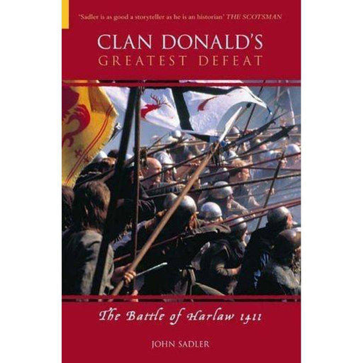 Clan Donald's Greatest Defeat - East  Neuk Books Ltd