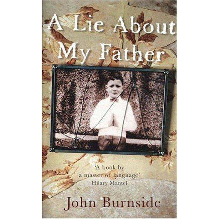 A Lie About My Father - East  Neuk Books Ltd