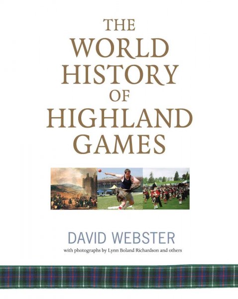 The World History of Highland Games - KINGDOM BOOKS LEVEN